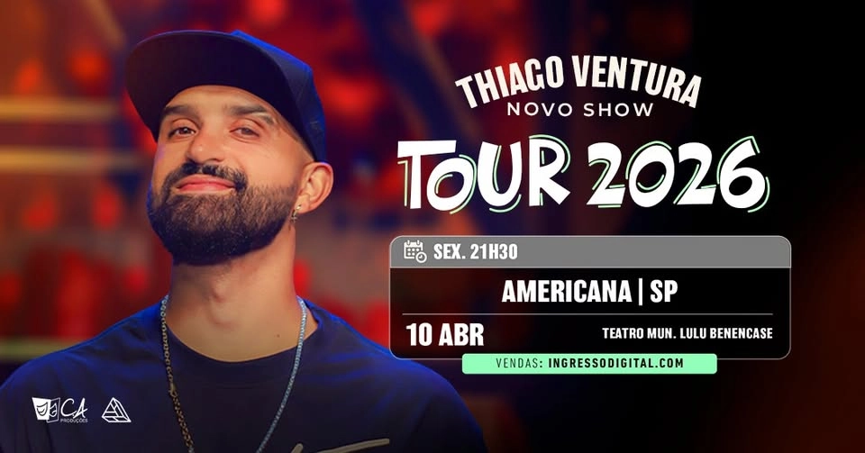 Thiago Ventura em Americana - SP | 10 de Abril