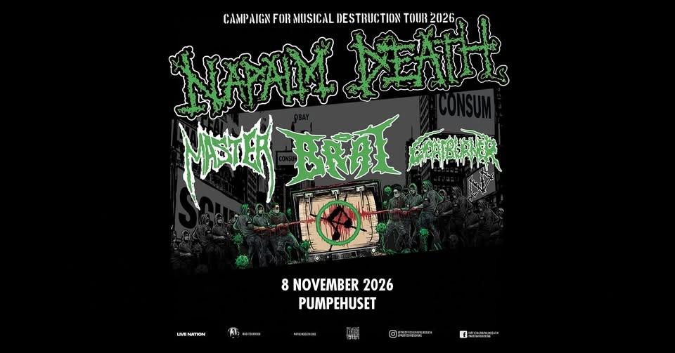 Napalm Death - Campaign for Musical Destruction Part 2 // Pumpehuset // 8. november 2026