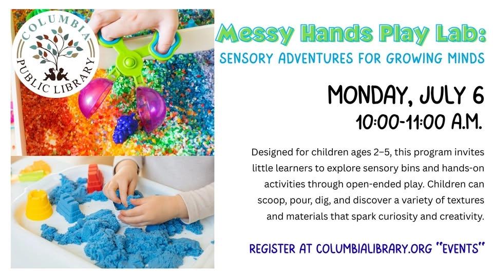 Messy Hands Play Lab: Sensory Adventures for Growing Minds (2-5 yrs.)