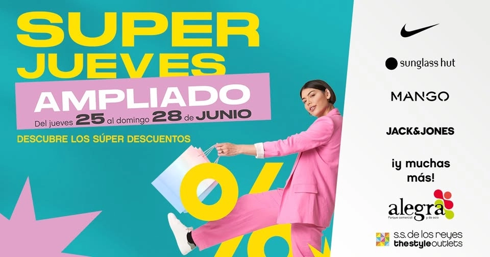 SUPERJUEVES AMPLIADO DEL 25 AL 28 DE JUNIO