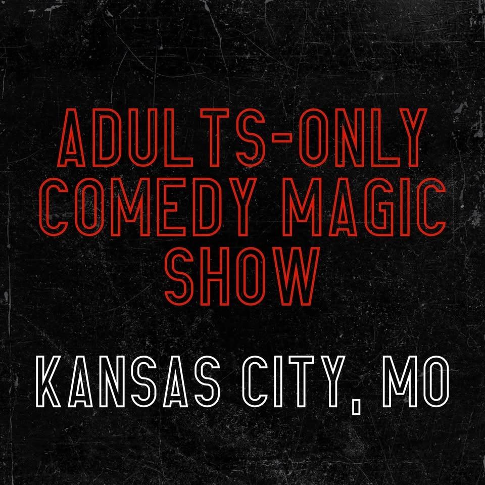 Magic for Adults: Kansas City, MO