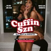 CUFFIN SZN - Party for the Sneaky Links..