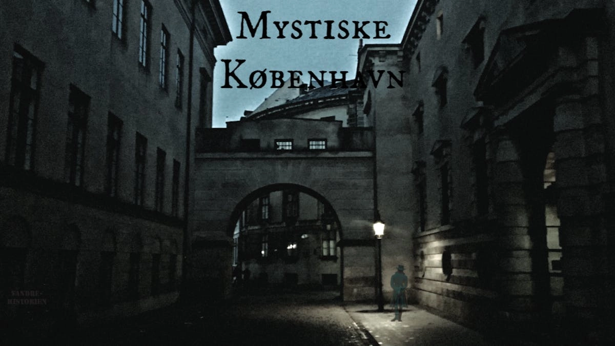 Mystiske København - Byens skæveste byvandring