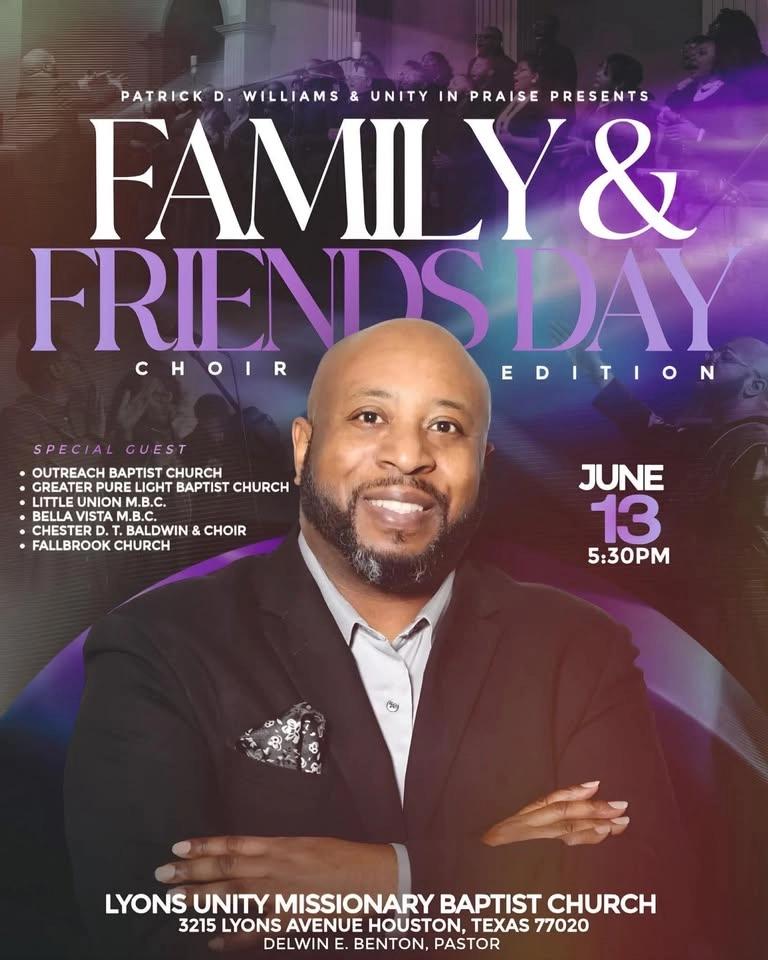 Patrick D. Williams & Unity In Praise Present: FAMILY & FRIEND'S DAY 2026-The Choir Edition