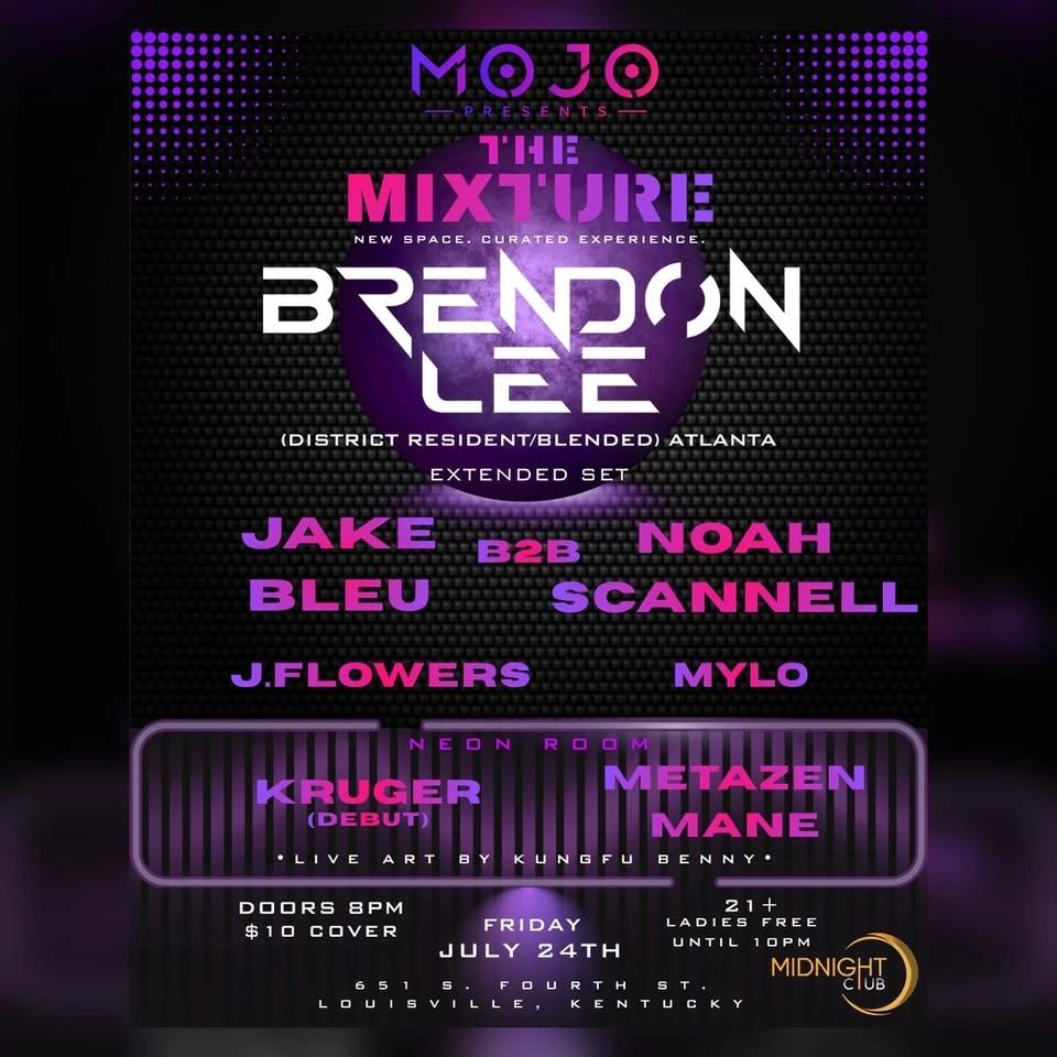 MOJO Presents: The Mixture w/ Brendon Lee