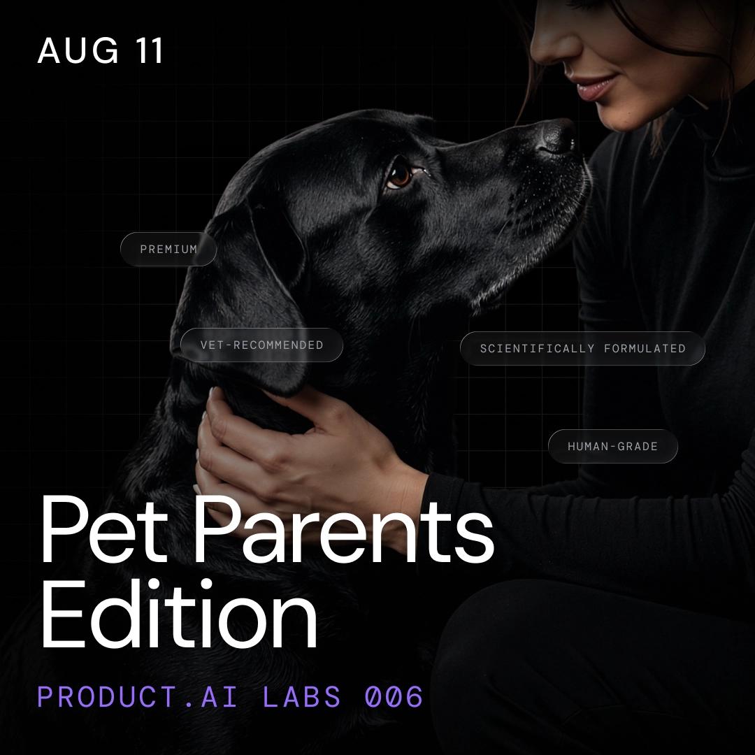 Product.ai Labs: Pet Parents Edition