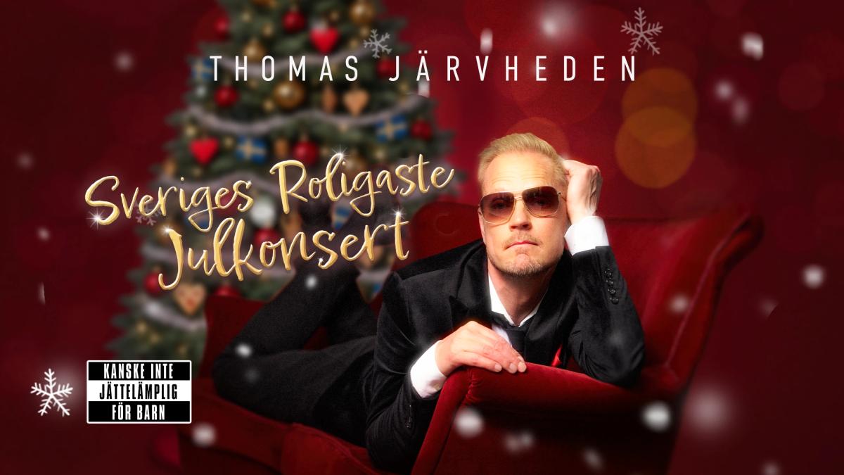 Thomas Järvheden – Sveriges roligaste julkonsert