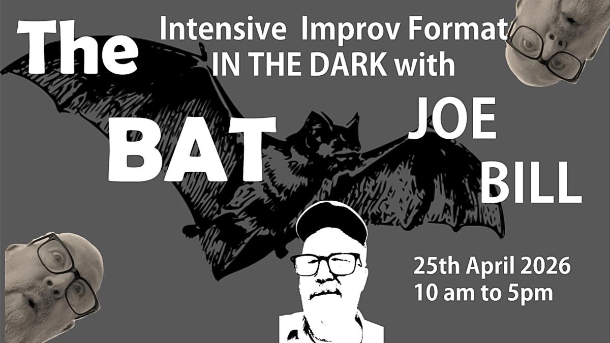 Intensive Improv Format "The BAT" with US Superstar Joe Bill