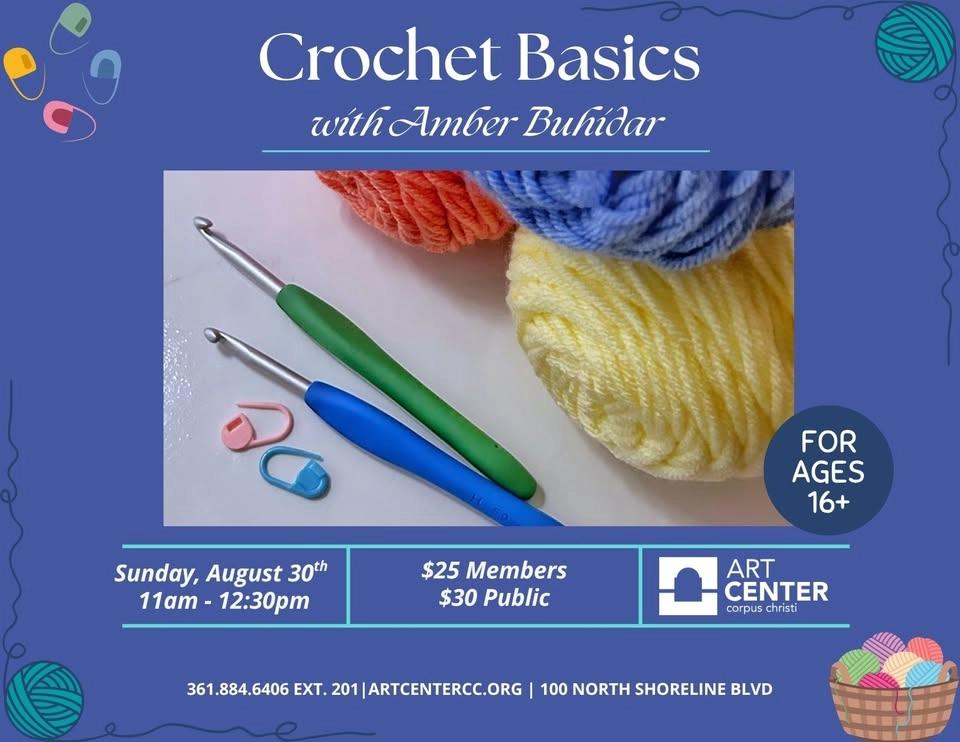 Crochet Basics with Amber Buhidar