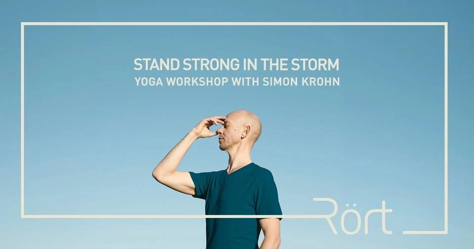 Stand Strong in the Storm: Yoga Workshop with Simon Krohn