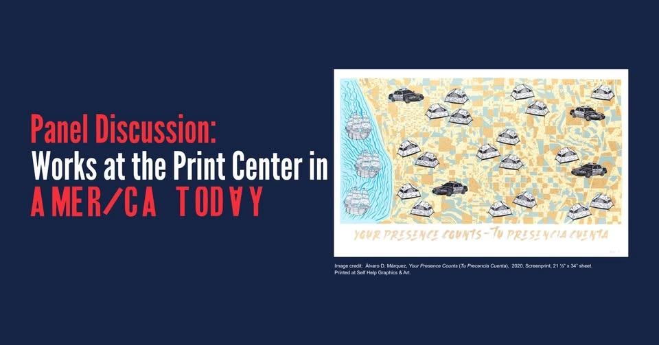 Panel Discussion: Works at the Print Center in “America Today”