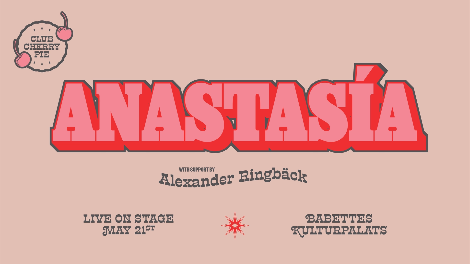 Club Cherry Pie presents: Anastasía