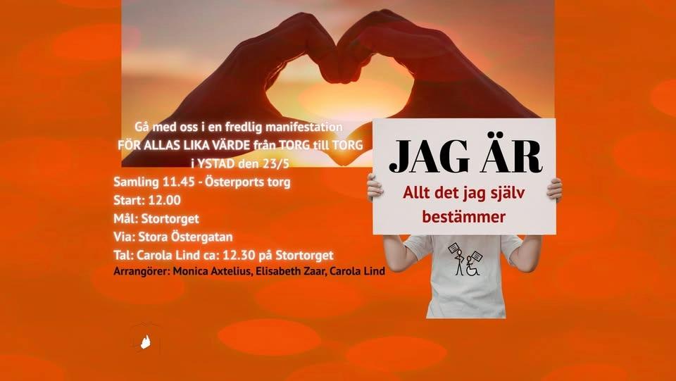 JAG ÄR - Manifestation Från torg till torg i YSTAD