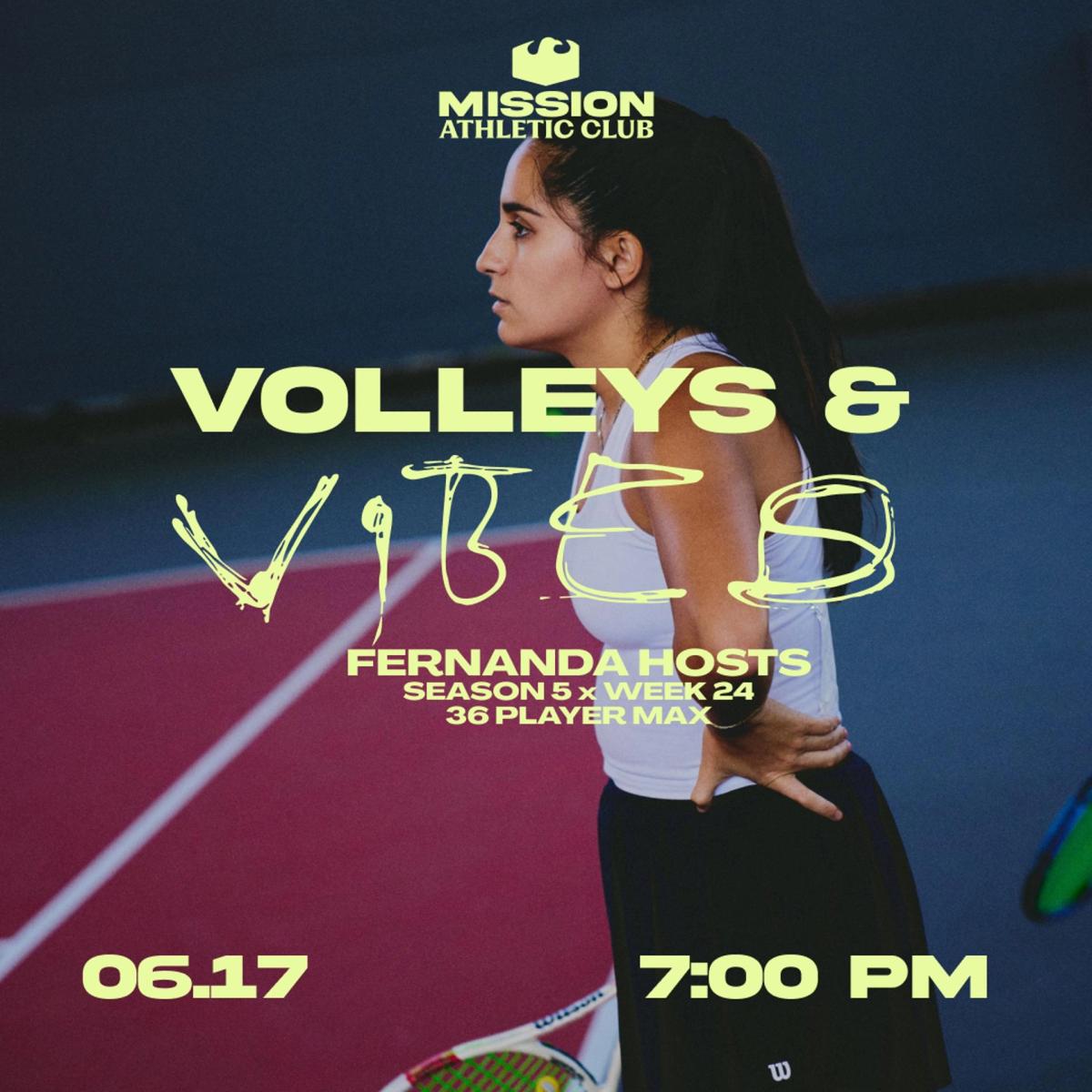 Fernanda Hosts Volleys & Pride: WEEK 24