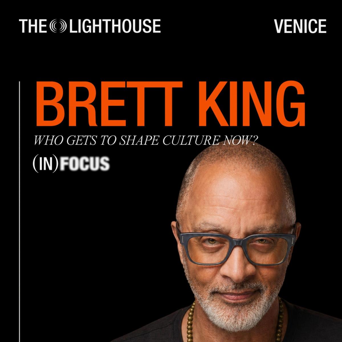 (IN) FOCUS: Brett King - Who Gets to Shape Culture Now?