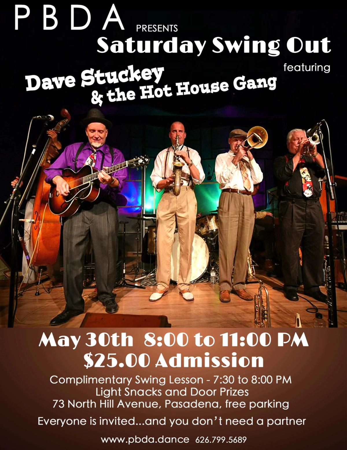 DAVE STUCKEY & the HOT HOUSE GANG- THIS SATURDAY NIGHT - MAY 30th, at PBDA!