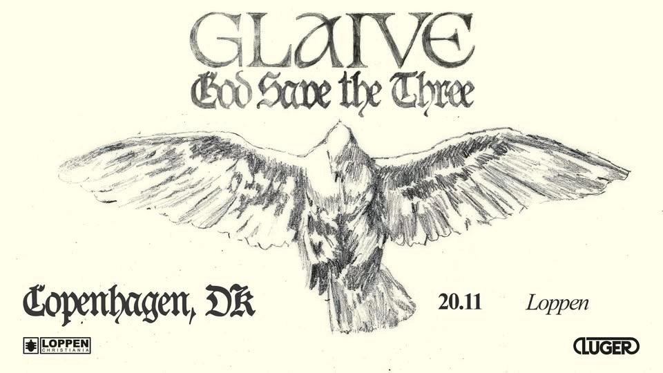 Glaive (US) + Kurtains (US) // Loppen