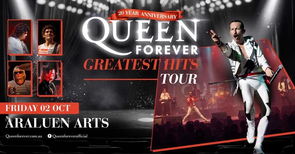 Queen Forever - ALICE SPRINGS, NT - Greatest Hits Tour
