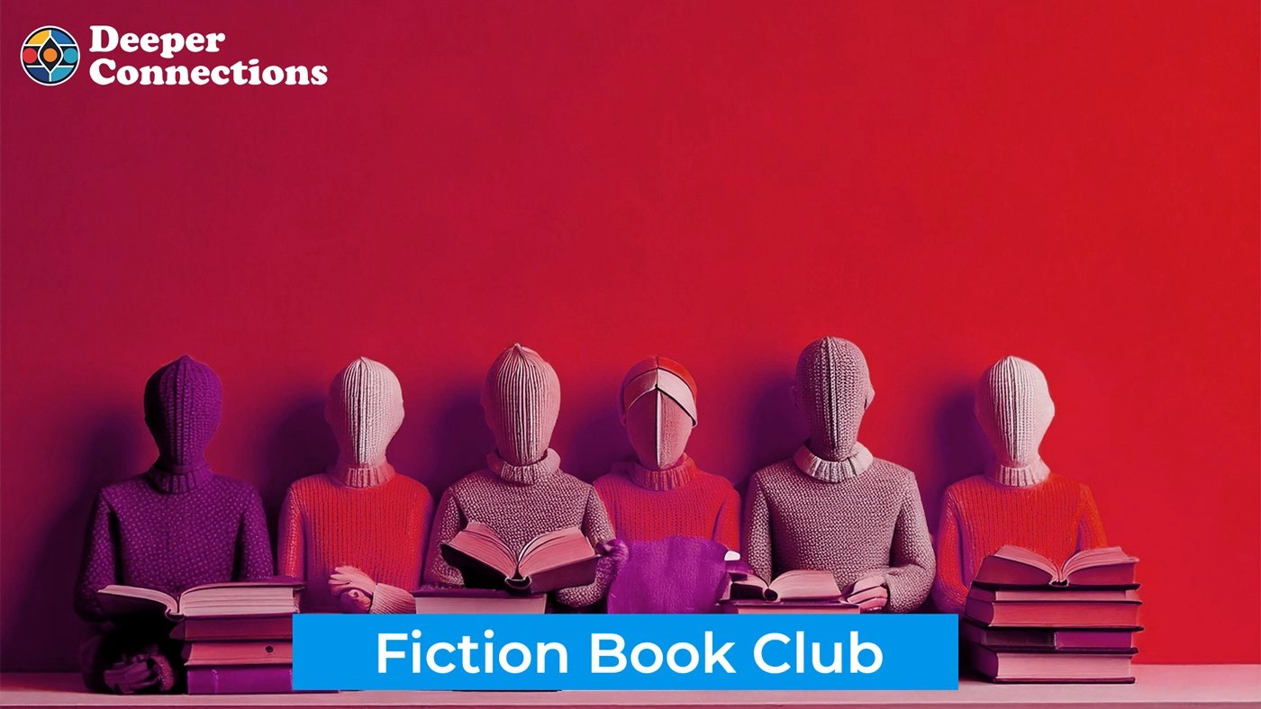 Deeper Discussions - Fiction Book Club đđŹ