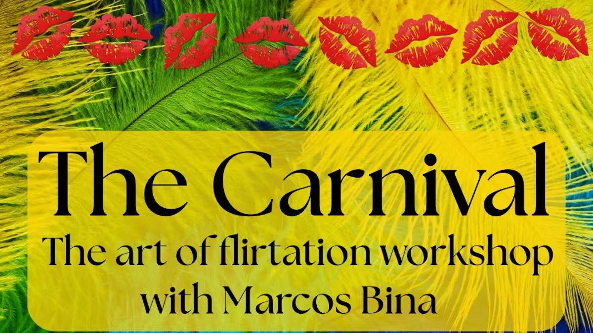 Carnival - The art of flirtation