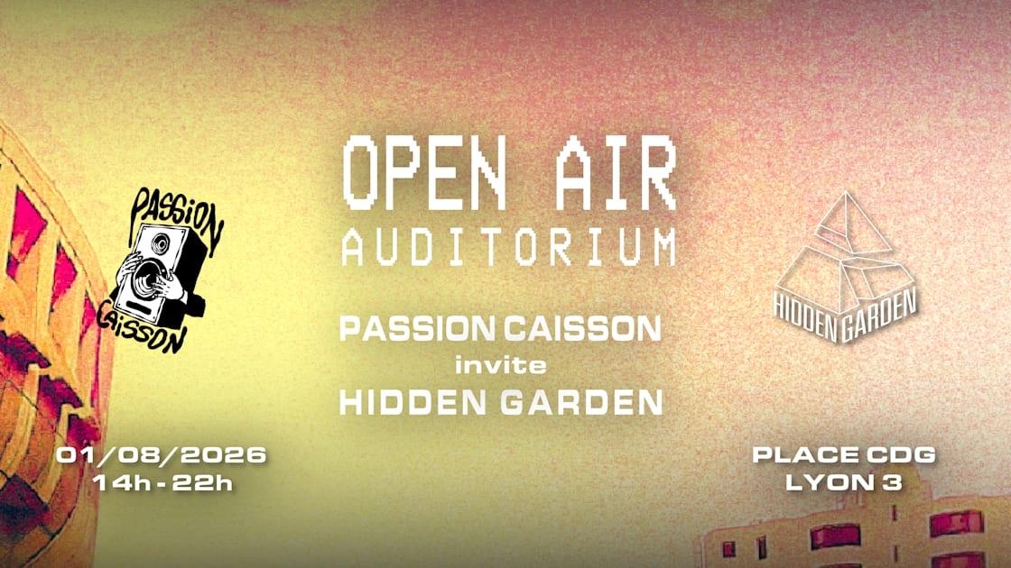 Open Air Techno - Passion Caisson Invite Hidden Garden