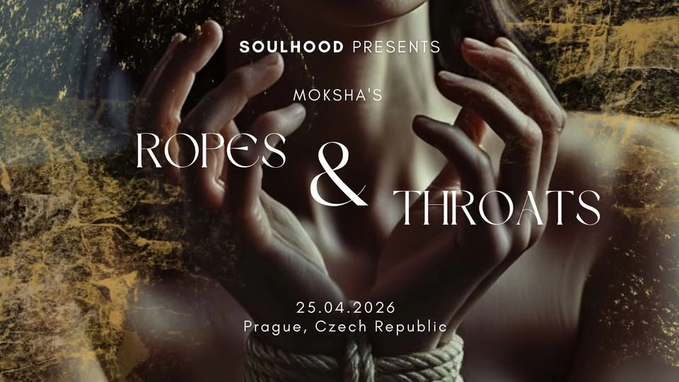 “Ropes & Throats” A Full-Day Journey into the Gates of Pleasure with Moksha