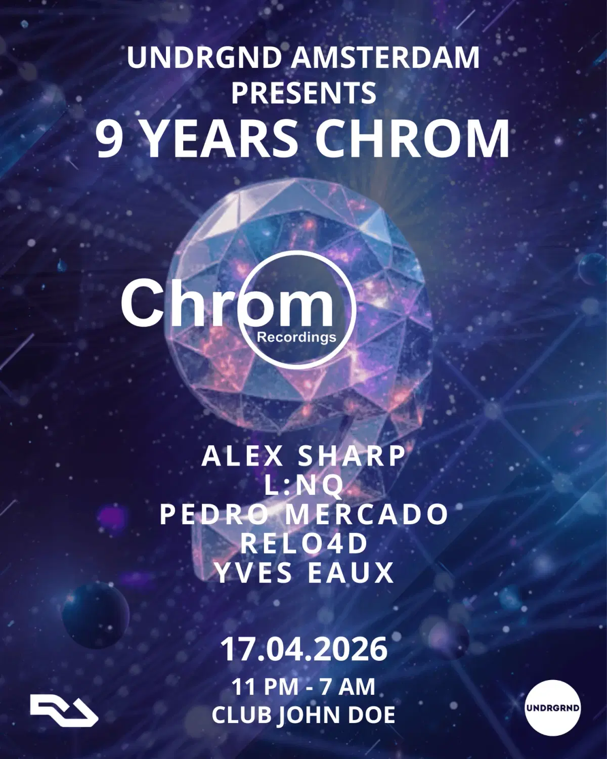 Chrom Recordings 9 Years x UNDRGRND