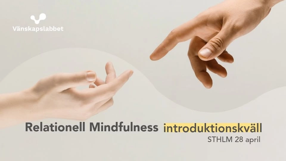 Relationell Mindfulness - Introduktionskväll - Prova på!
