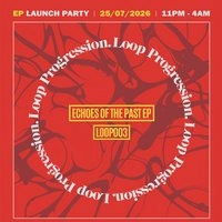 FREE ENTRY-Unity Underground X Loop Progression-EP Launch Party