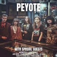 Peyote With Special Guests
