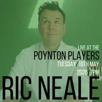 Ric Neale Live @ The Poynton Players