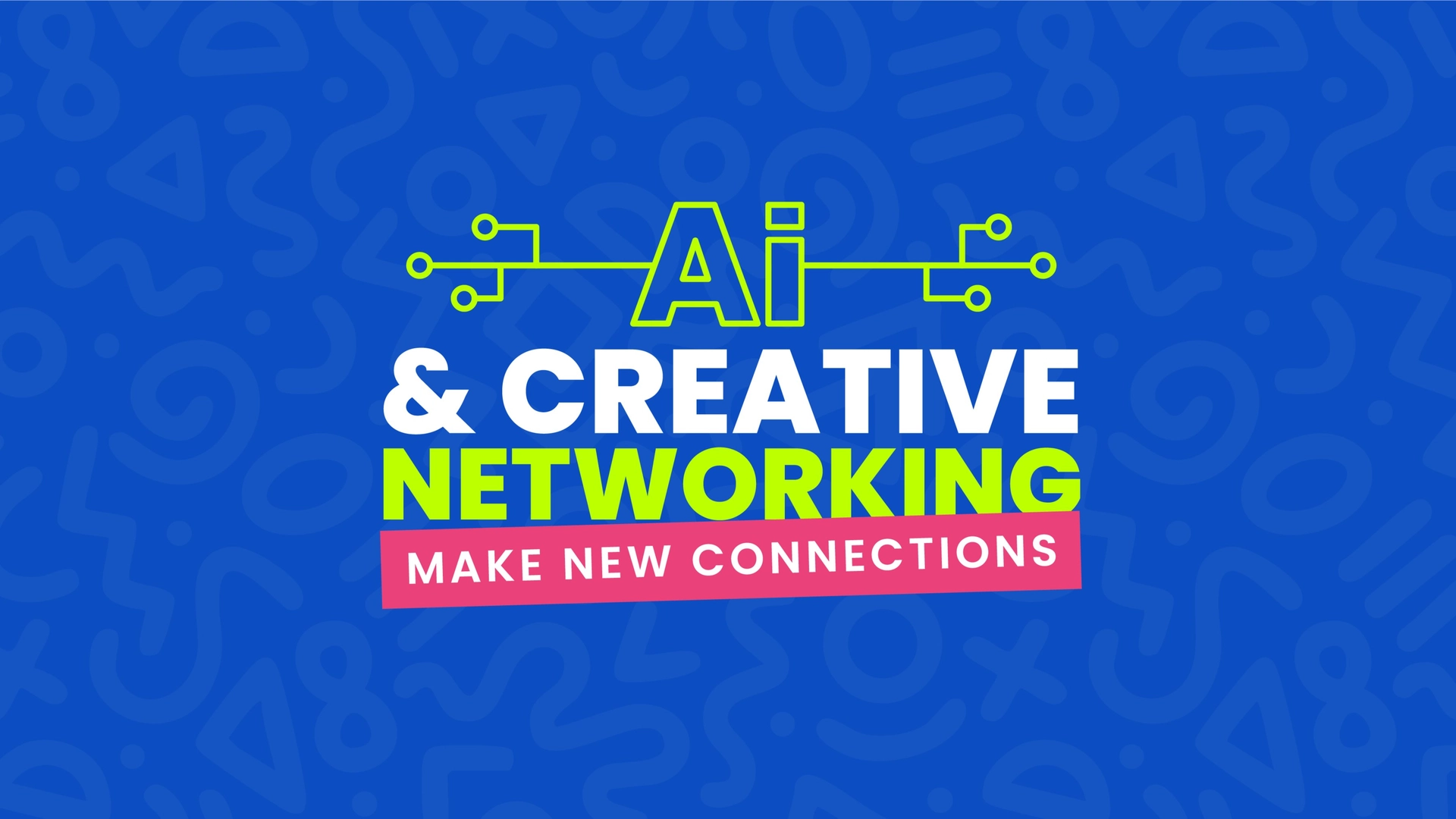 Ai & Creative Networking
