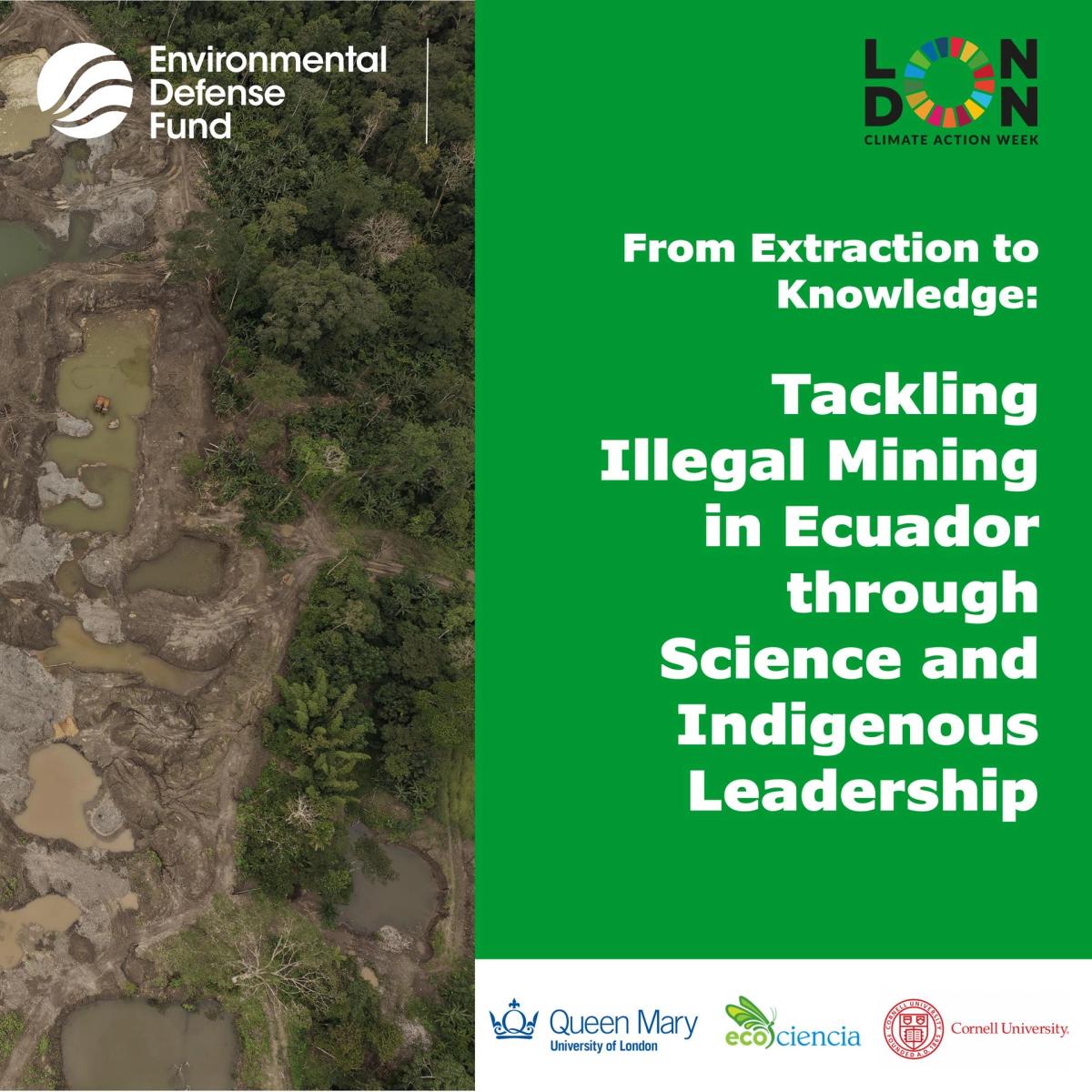 From Extraction to Knowledge: Tackling Illegal Mining in Ecuador through Science and Indigenous Leadership - LCAW2026