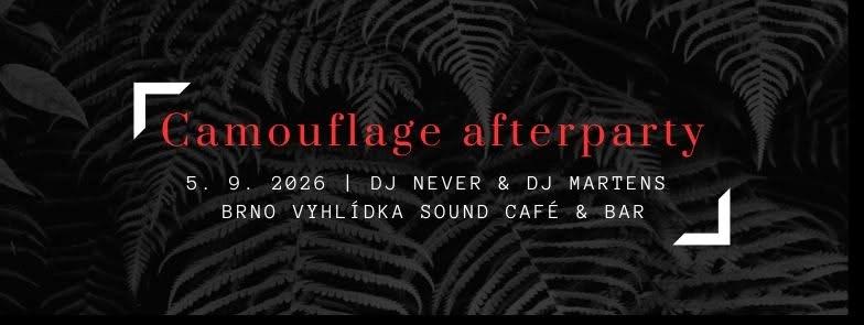 CAMOUFLAGE AFTERPARTY