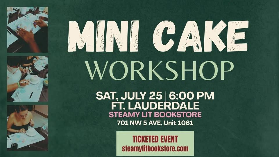 Mini Cake Workshop with CISCA'S Sweet Spot - Ft Lauderdale