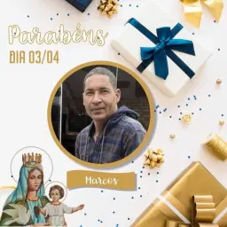 ANIVERSÁRIO DO NOSSO IRMÃO MARCOS