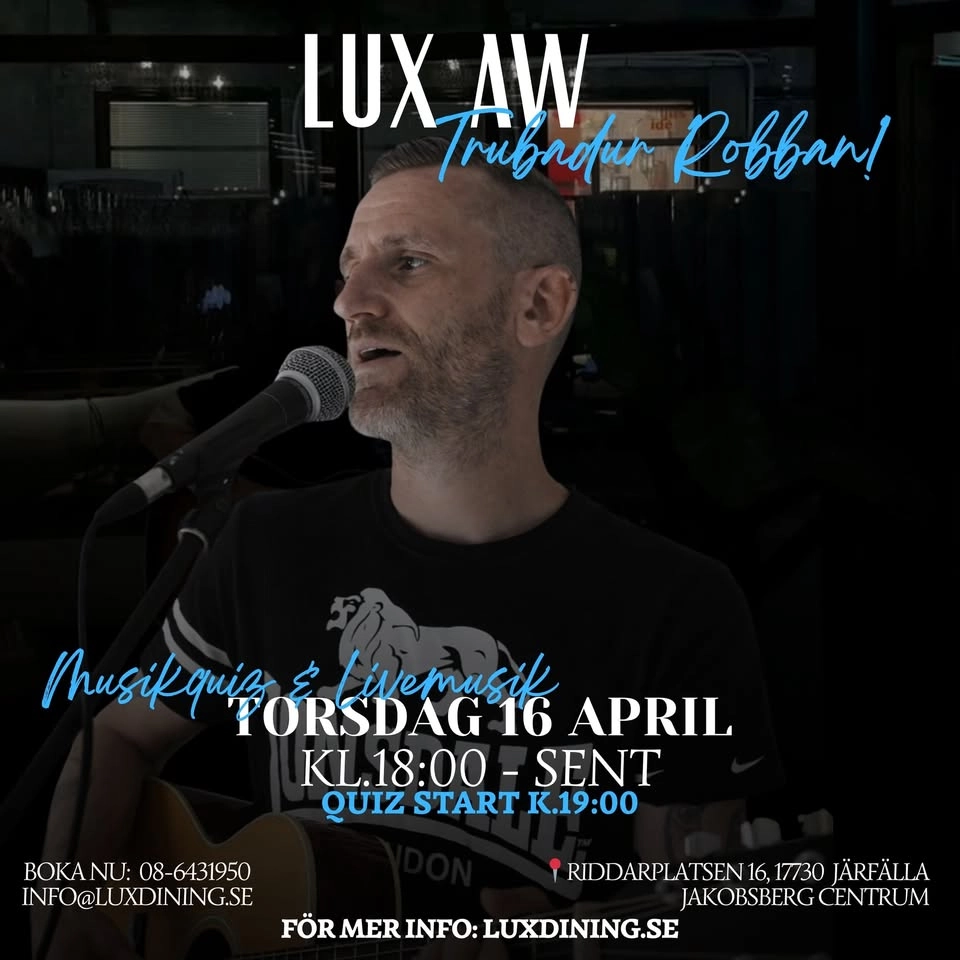 LUX AW – Trubadur Robban! 🎸🍸🎶