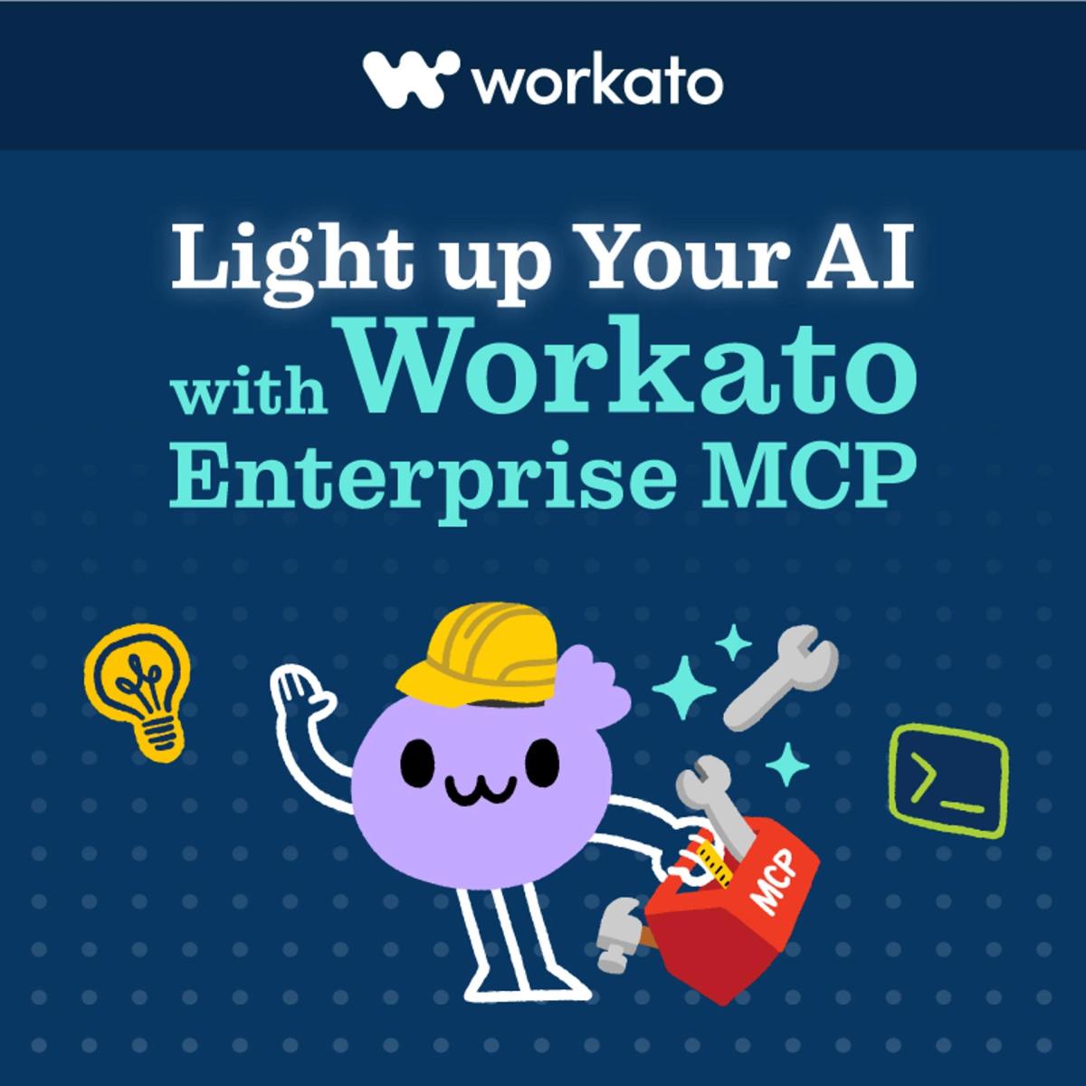 Light up Your AI With Workato Enterprise MCP