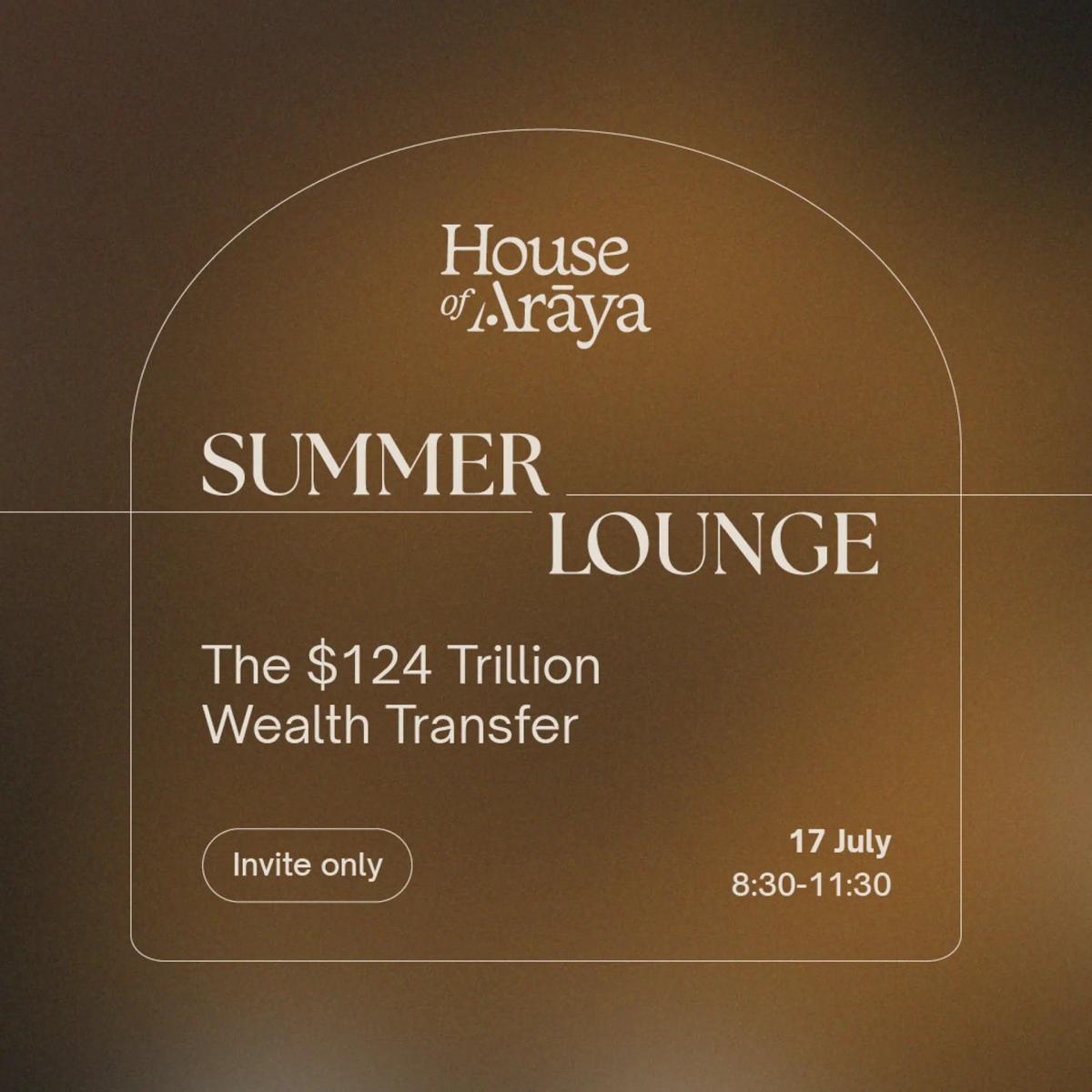 SUMMER LOUNGE - The $124 Trillion Wealth Transfer