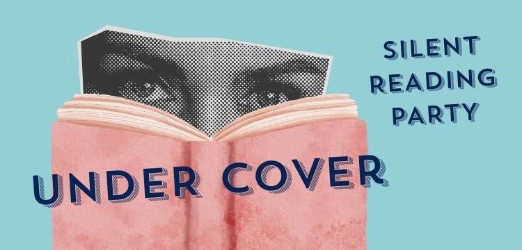 Under Cover: Silent Reading Party