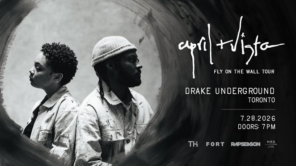 April + VISTA - Fly On The Wall Tour (Toronto)