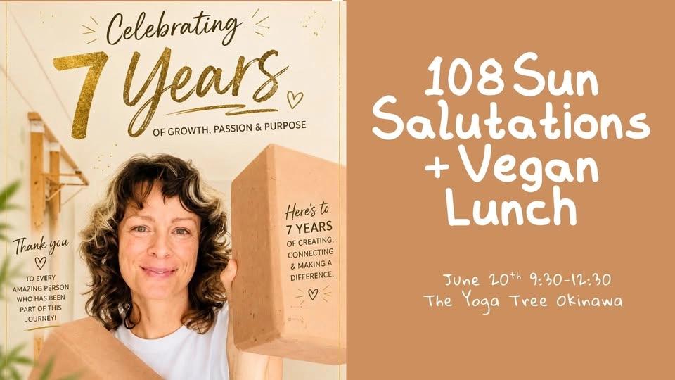 Celebrate our 7th Birthday with 108 Sun Salutations