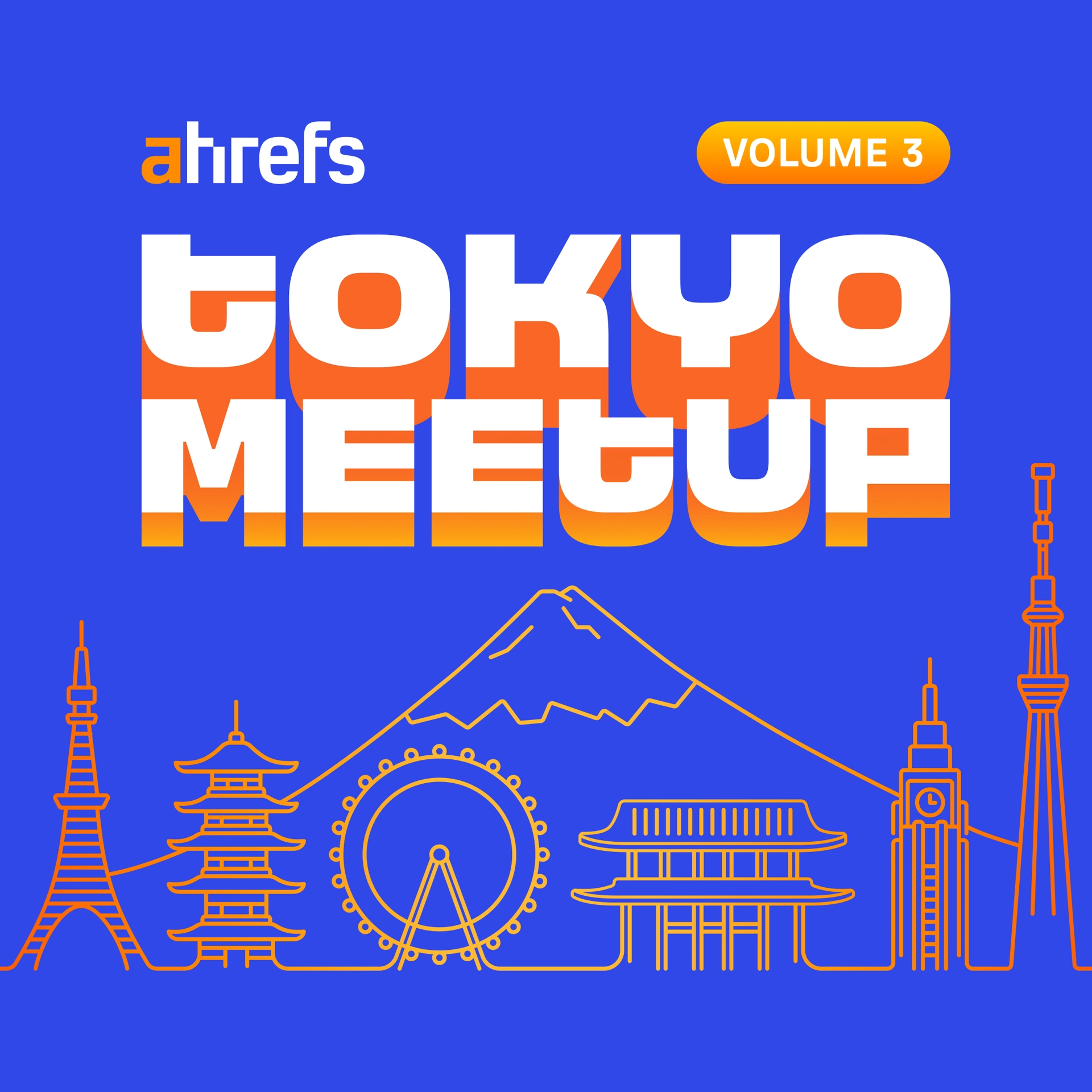第 3 回 Ahrefs 日本ユーザーミートアップ