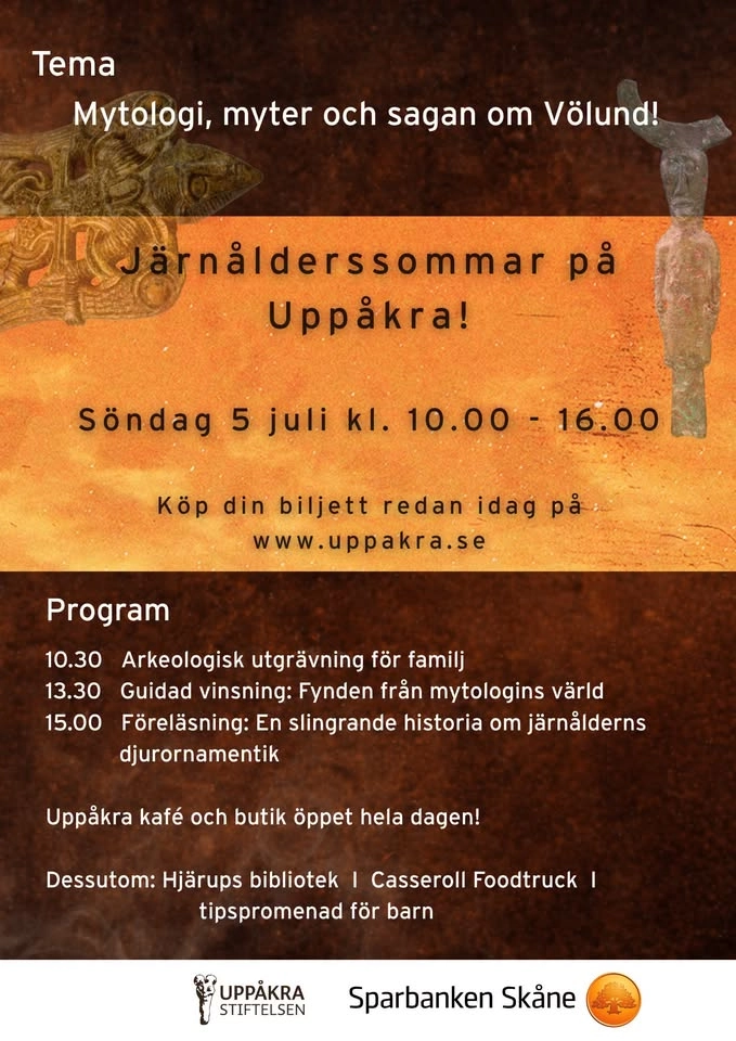 Järnålderssommar på Uppåkra - kliv in i mytologins spännande värld!