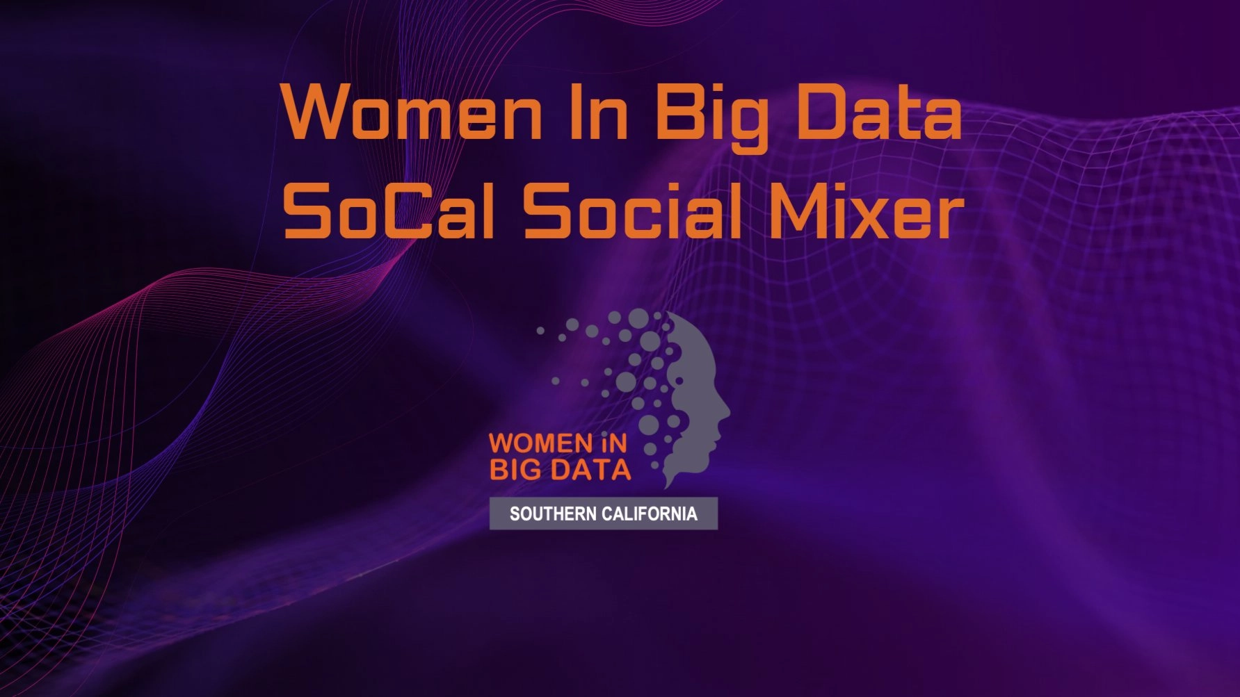 Social Mixer with Women In Big Data SoCal