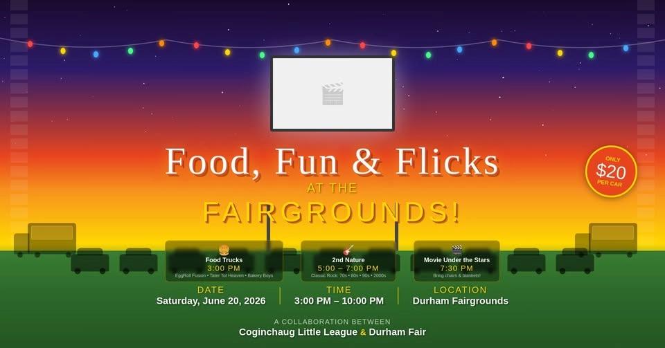 Food, Fun & Flicks at the Fairgrounds