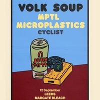 Volk Soup and MPTL Microplastics Co-Headline