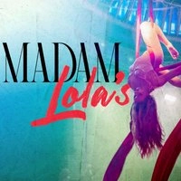 Madam Lola's Cabaret