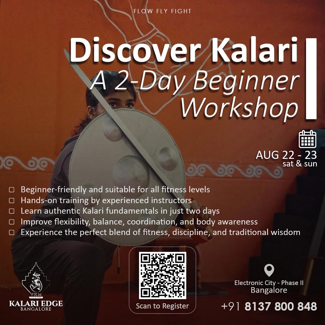 Discover Kalari : A 2-Day Beginner Workshop
