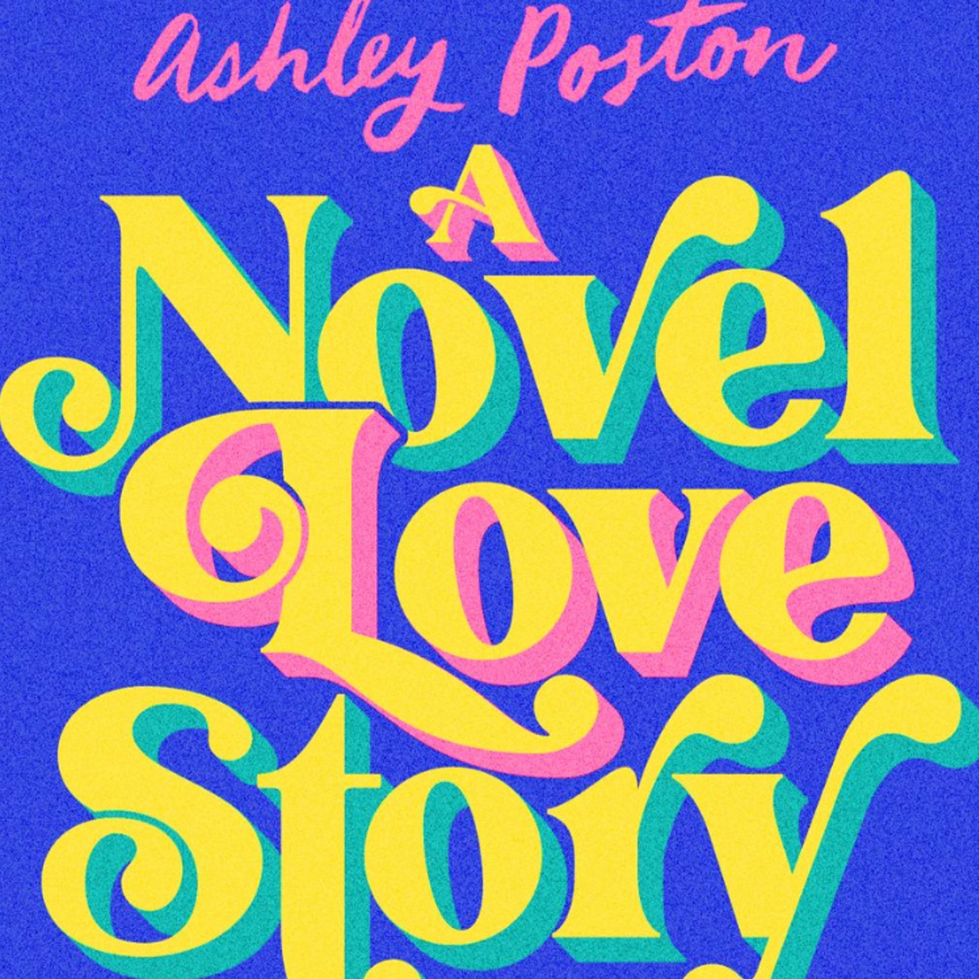 LPL Book Club: A Novel Love Story by Ashley Poston